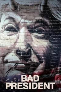   Плохой президент (2020)