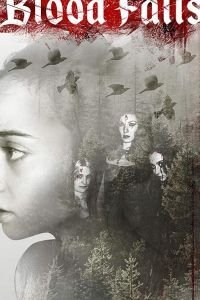   Кровавый водопад (2018)